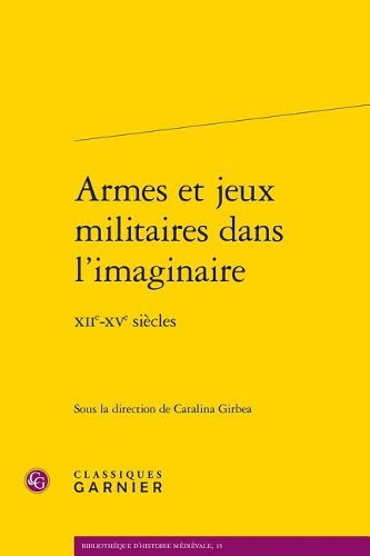 Armes Et Jeux Militaires Dans l'Imaginaire