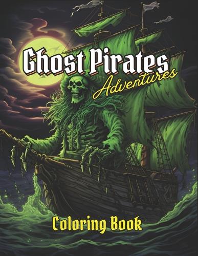 GHOST PIRATES Adventures