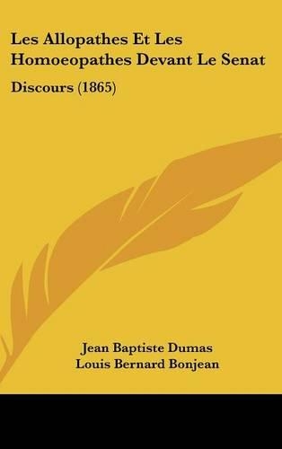 Les Allopathes Et Les Homoeopathes Devant Le Senat