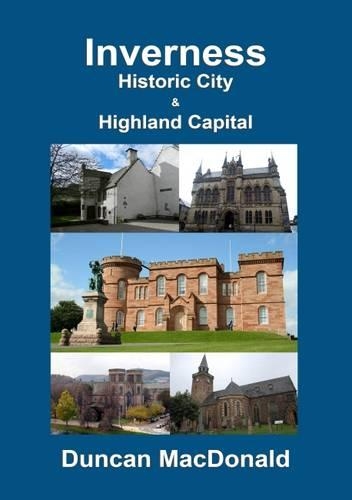 Inverness Historic City and Highland Capital