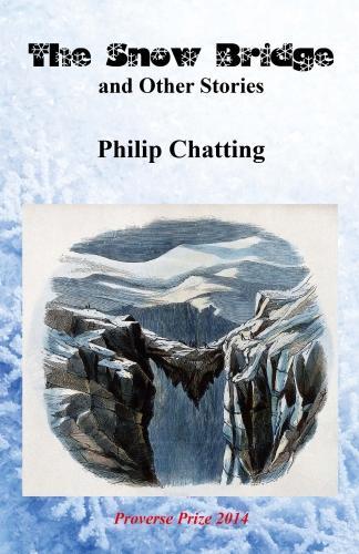The Snow Bridge and Other Stories