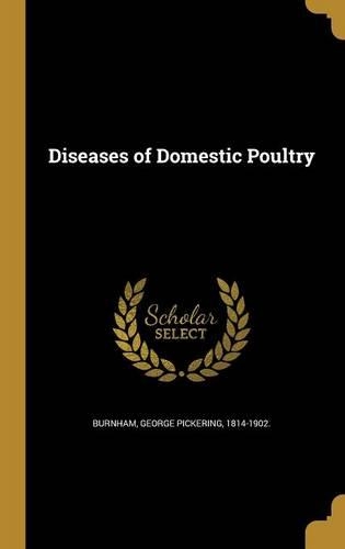 Diseases of Domestic Poultry