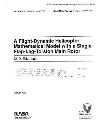 A Flight-Dynamic Helicopter Mathematical Model with a Single Flap-Lag-Torsion Main Rotor