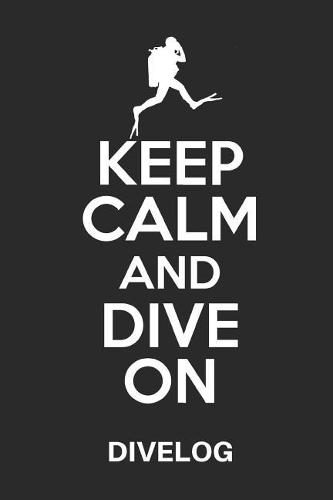 Keep Calm and Dive on Divelog