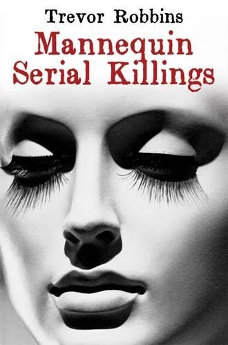 Mannequin Serial Killings