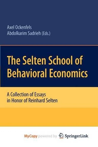 The Selten School of Behavioral Economics