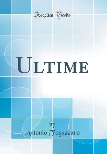 Ultime (Classic Reprint)