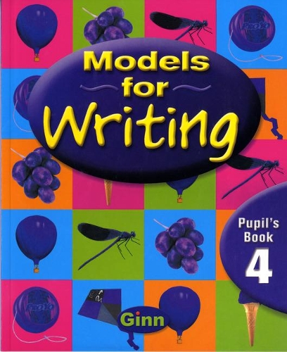 Models for Writing Yr4/P5: Pupil Book: (MODELS FOR WRITING)