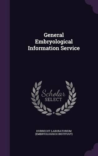 General Embryological Information Service