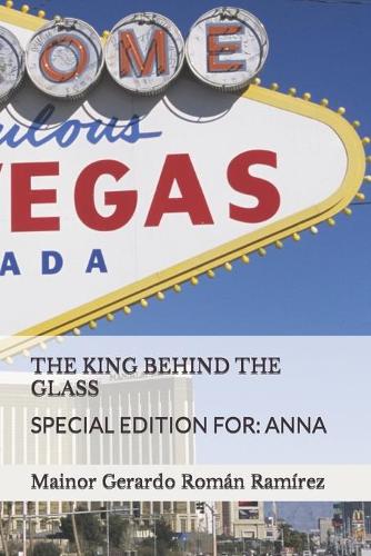 The King Behind the Glass