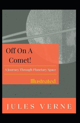 Off on a Comet Illustrated