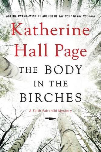 The Body in the Birches: A Faith Fairchild Mystery(22 Faith Fairchild Mysteries)