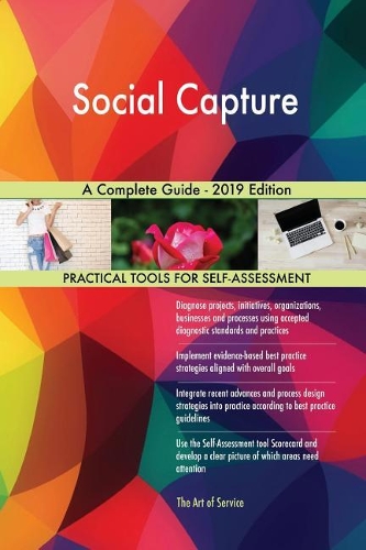 Social Capture A Complete Guide - 2019 Edition