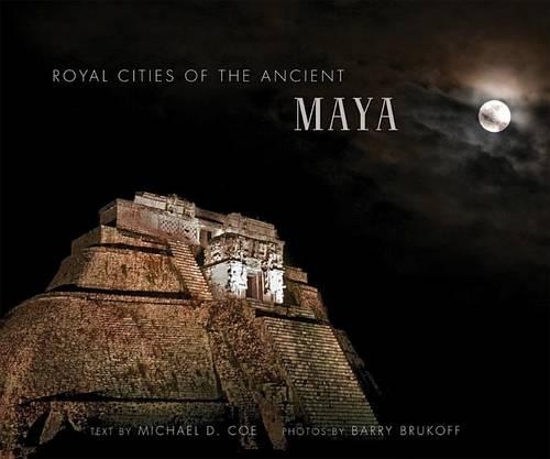 Royal Cities of Ancient Maya
