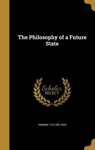 The Philosophy of a Future State