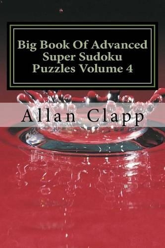 Big Book of Advanced Super Sudoku Puzzles
