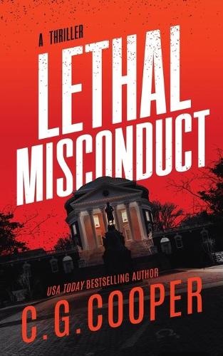 Lethal Misconduct: (6 Corps Justice)