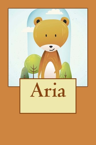 Aria: Bear Personalized Name 100 Lined Journal Pages - Diary - 6"x 9" Large Composition Note Book Gloss Finish Paperback(Notebook Lined Pages with Blank Date and Page Number)