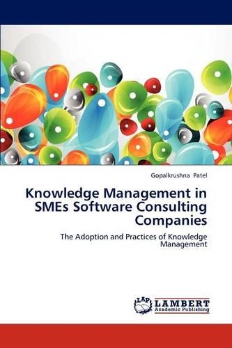 Knowledge Management in SMEs Software Consulting Companies