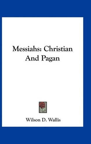 Messiahs: Christian and Pagan