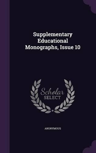 Supplementary Educational Monographs, Issue 10