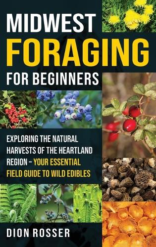 Midwest Foraging for Beginners