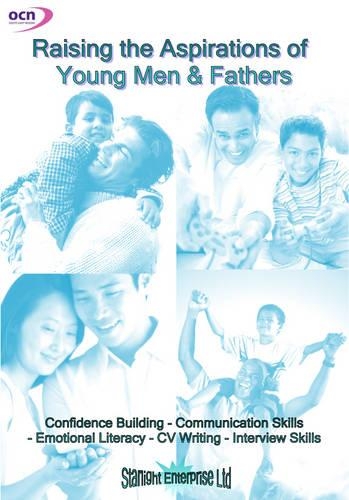 Raising the Aspirations of Young Men and Fathers