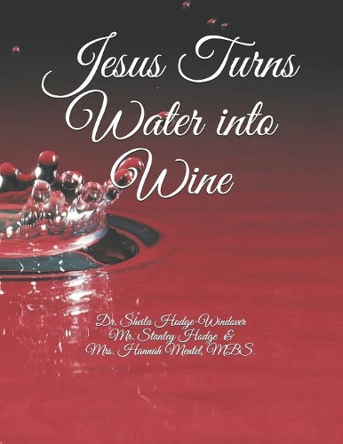 Jesus Turns Water into Wine