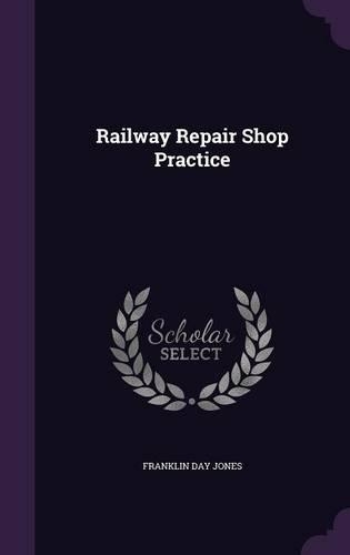 Railway Repair Shop Practice