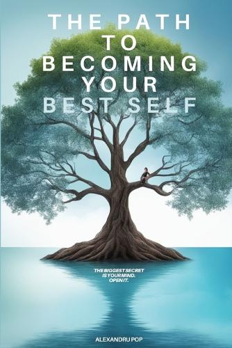 The Path to Becoming Your Best Self