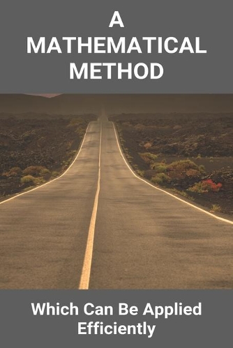 A Mathematical Method: Which Can Be Applied Efficiently: Centerline Road