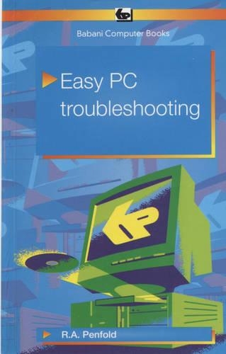 Easy PC Troubleshooting: (484 BP S.)