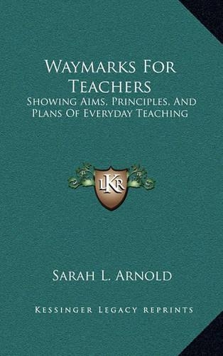 Waymarks for Teachers