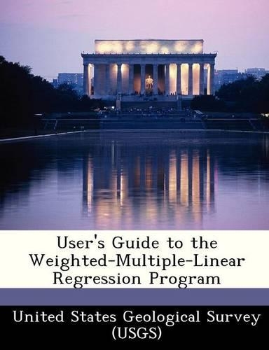 User's Guide to the Weighted-Multiple-Linear Regression Program