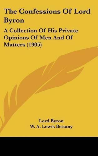 The Confessions Of Lord Byron