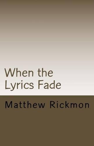 When the Lyrics Fade