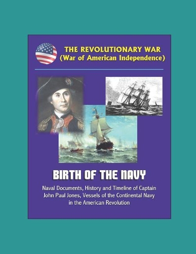The Revolutionary War (War of American Independence)