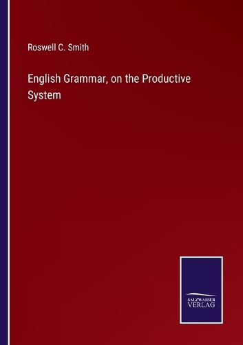 English Grammar, on the Productive System