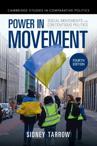 Power in Movement: Social Movements and Contentious Politics(Cambridge Studies in Comparative Politics)