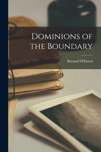 Dominions of the Boundary
