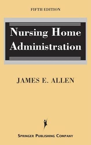 Nursing Home Administration