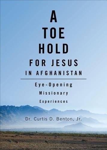 A Toe-Hold for Jesus in Afghanistan
