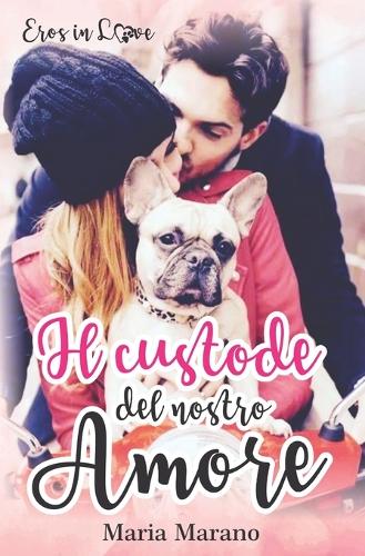 Il custode del nostro amore