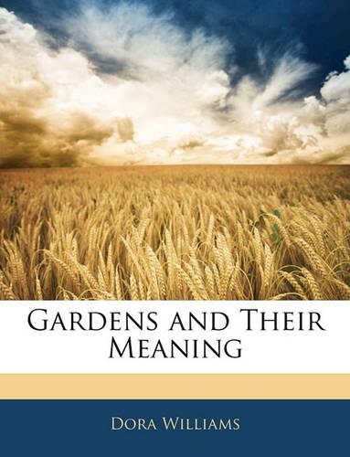 Gardens and Their Meaning