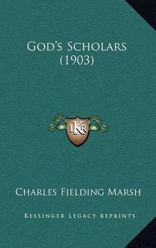 God's Scholars (1903)