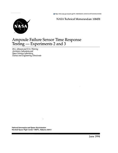 Ampoule Failure Sensor Time Response Testing: Experiments 2 and 3