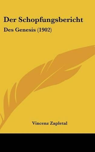 Der Schopfungsbericht: Des Genesis (1902)