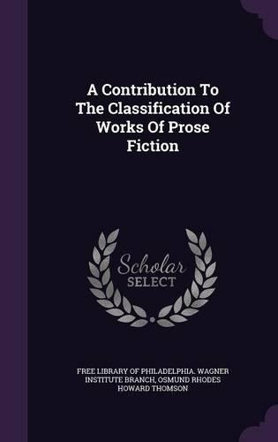 A Contribution To The Classification Of Works Of Prose Fiction
