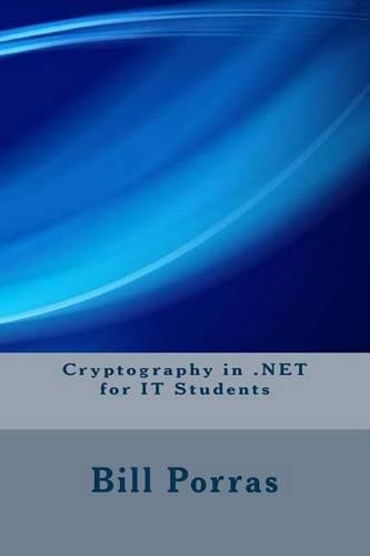 Cryptography in .NET for IT Students