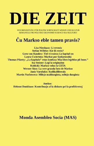 &#264;u Markso eble tamen pravis?: Lisa Nienhaus; Stefan Willeke; Gero von Randow; Laura Cwiertnia; Thomas Piketty; Isa Steiner; Kubicki; Werner Sinn; Janis Varufakis, Martin Nachowec(177 Mas-Libro)